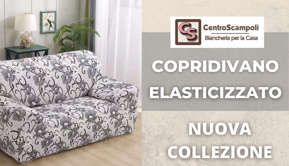 COPRIDIVANO ELEASTICIZZATO - SHOPCENTROSCAMPOLI