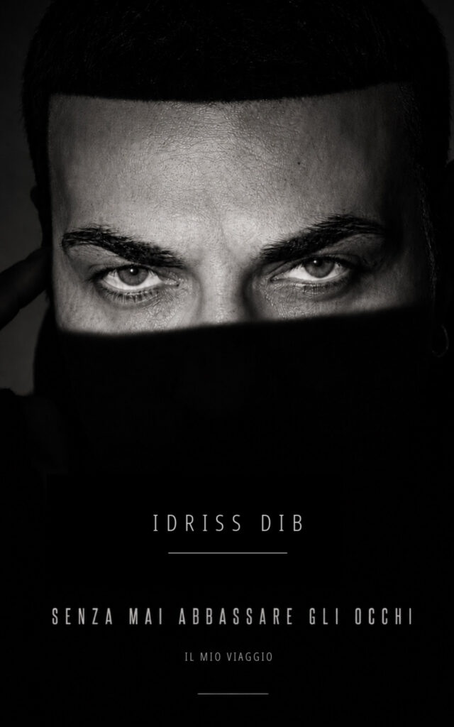SENZA MAI ABBASSARE GLI_OCCHI, IDRISS DIB